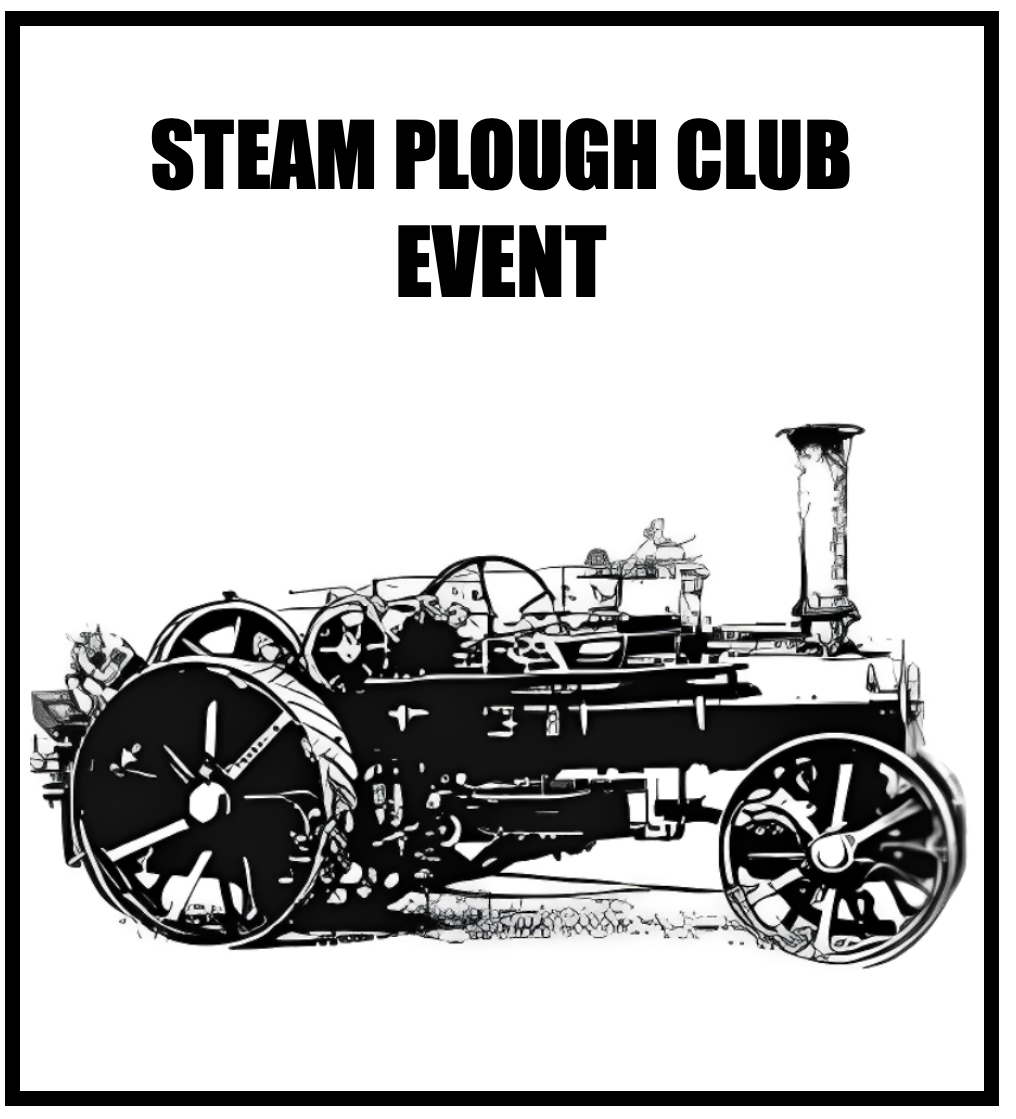 STEAM PLOUGH CLUB Event
